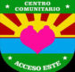 Centro Comunitario Acceso Este
